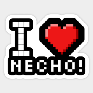 I love Necho pixelated Sticker